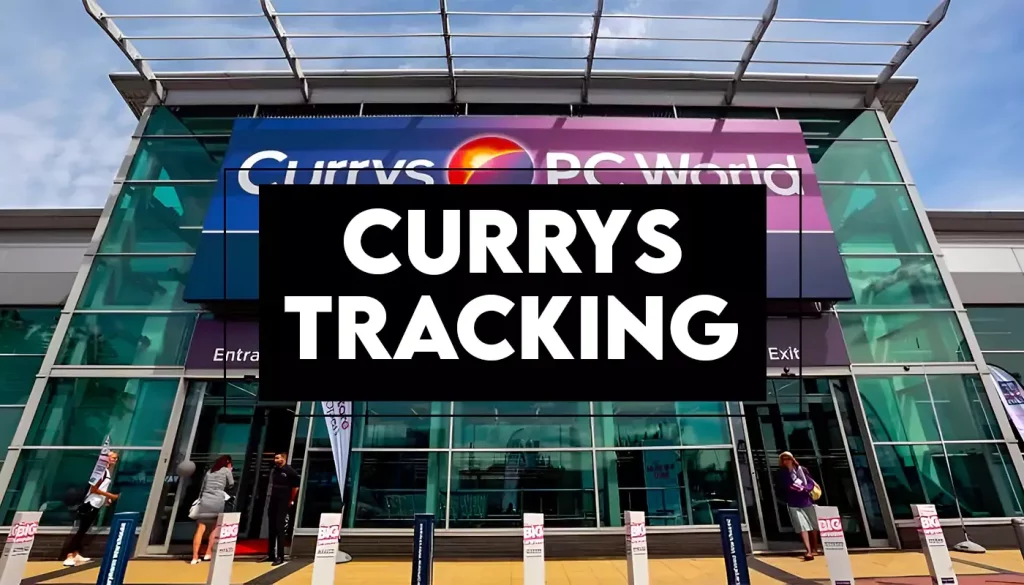 Currys order tracking
